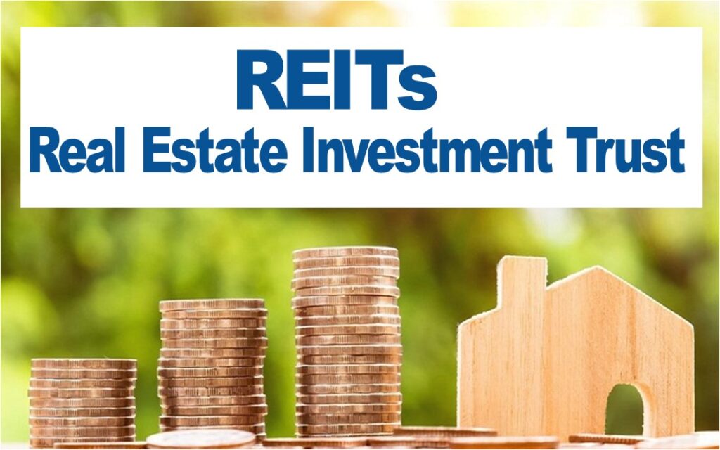 REITs Real Estate Investment Trust